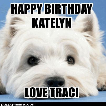 Happy birthday Katelyn